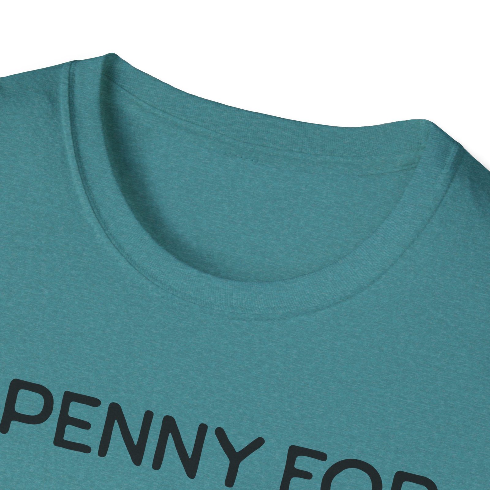 A Penny for Your Thoughts Seems Pricey T-Shirt - Image 24