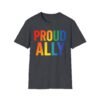 Proud Ally T-Shirt – Rainbow Allyship Support Graphic Tee