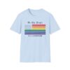 We The People Means Everyone Pride T-Shirt