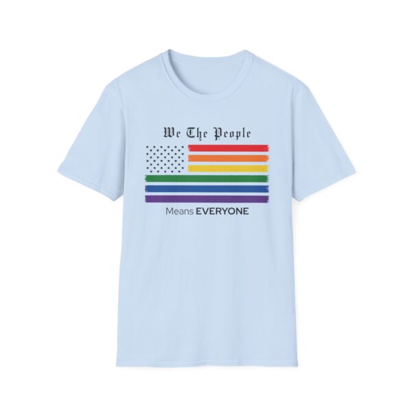 We The People Means Everyone Pride T-Shirt